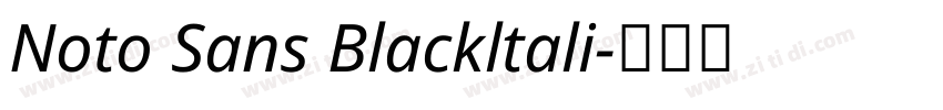 Noto Sans Blackltali字体转换